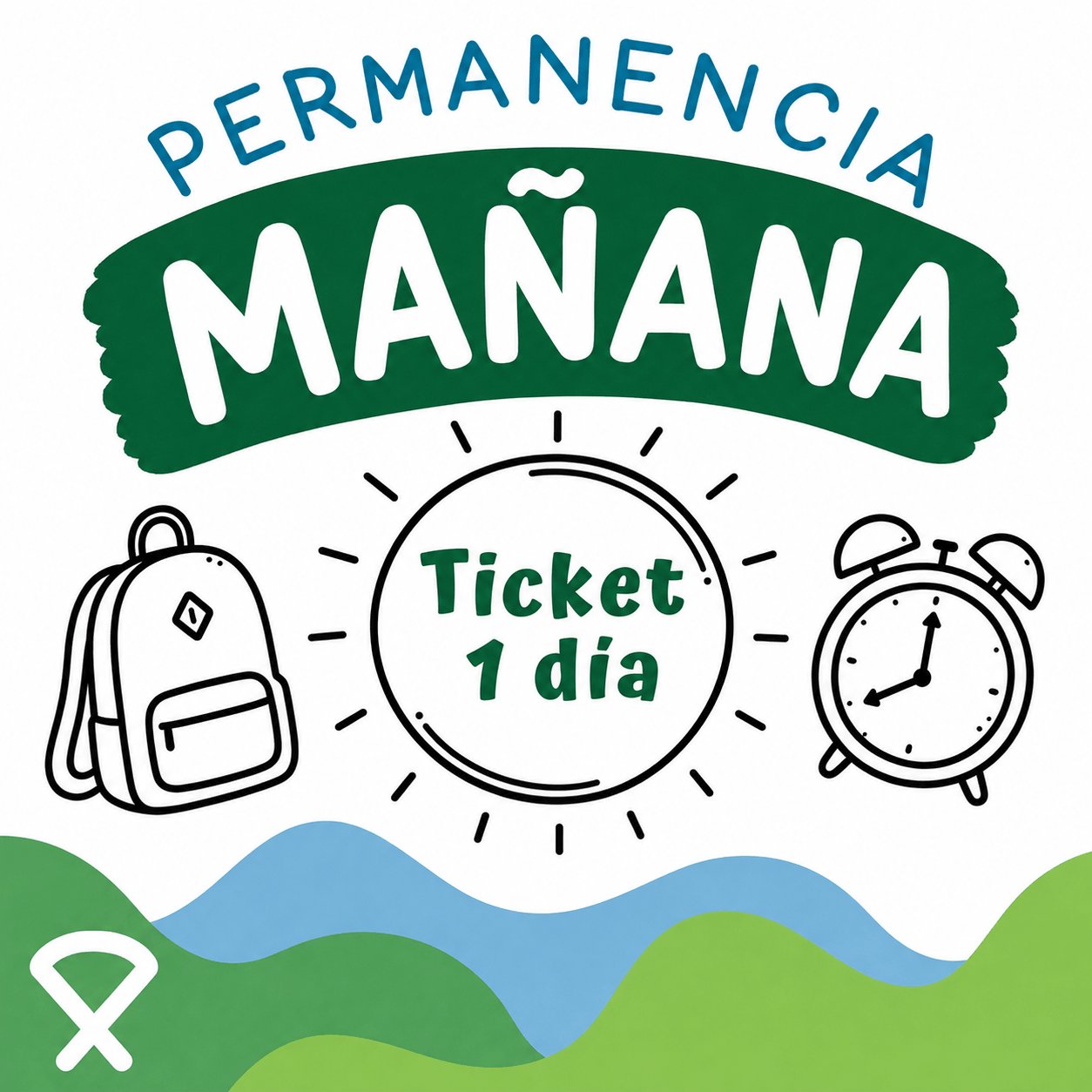 Ticket Permanencia Mañana (1 día)